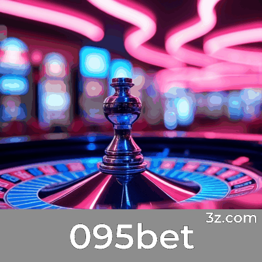 095bet: Bônus Reais e Confiáveis com Valor Verdadeiro